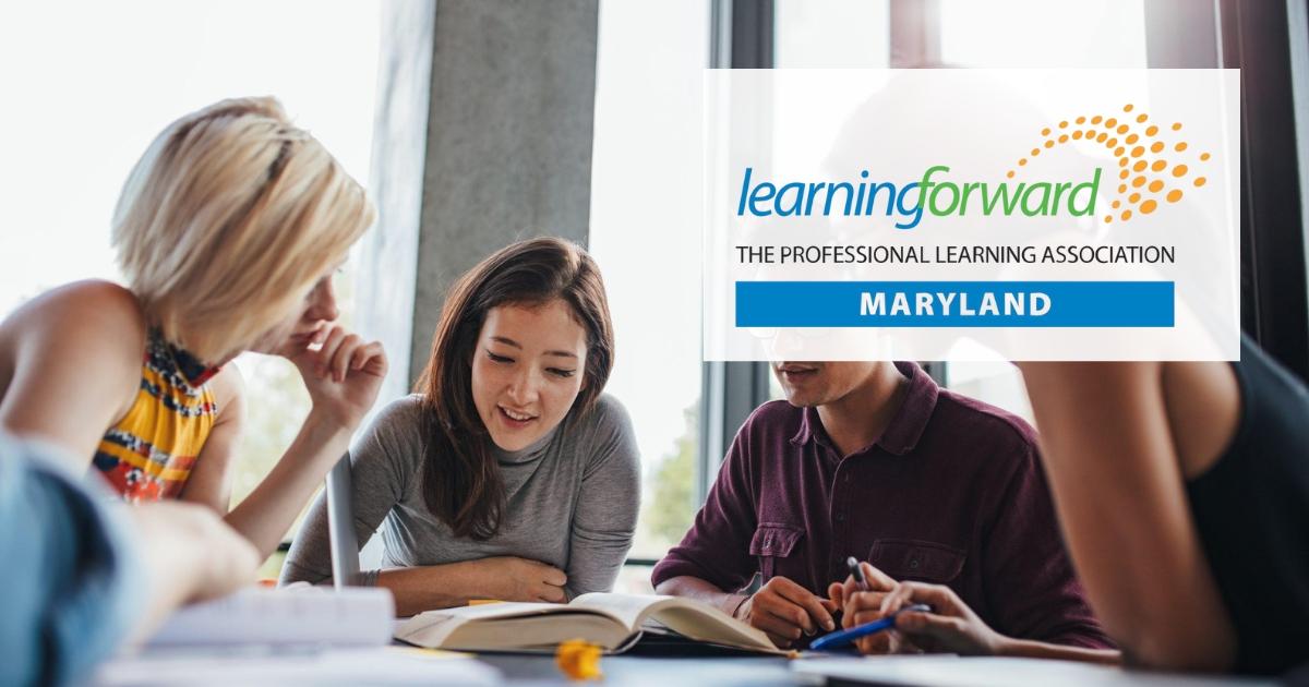 Welcome to Learning Forward Maryland!
